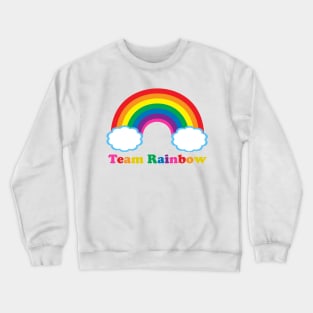 Team Rainbow Crewneck Sweatshirt